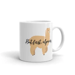 But First, Alpacas Mug