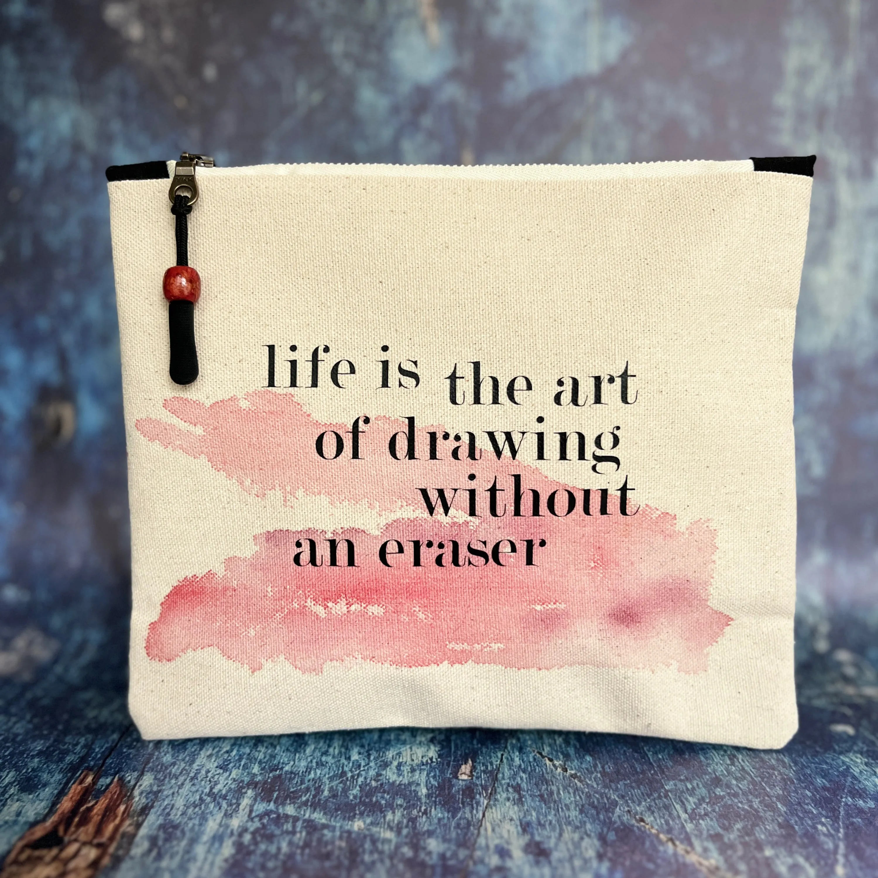 Canvas zip bag painted small  - life is the art of drawing without an eraser