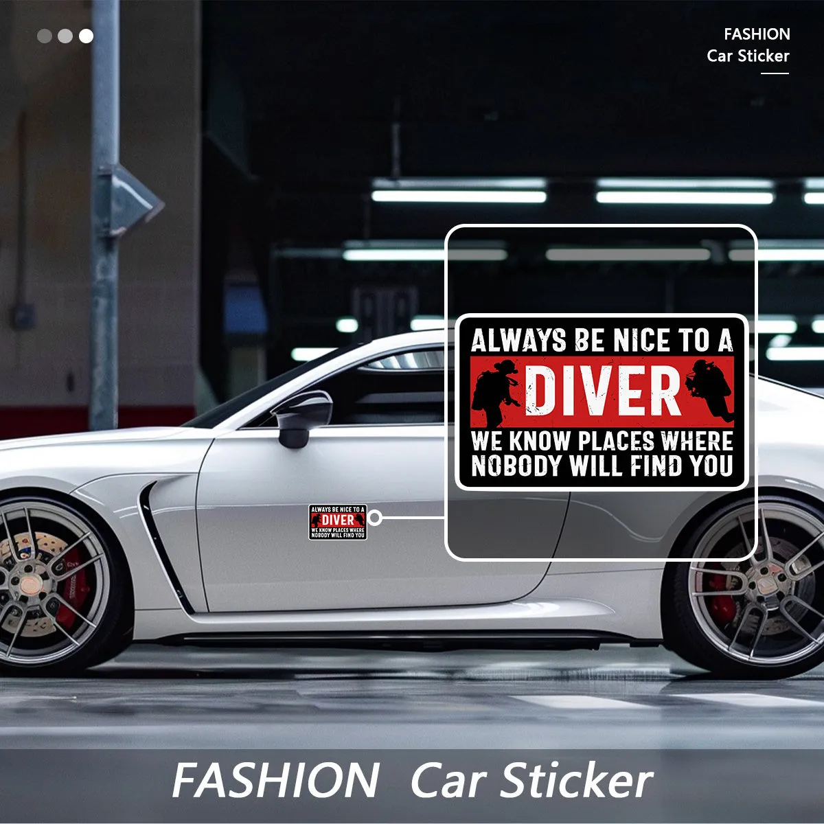 Car Sticker: Always be nice to a diver