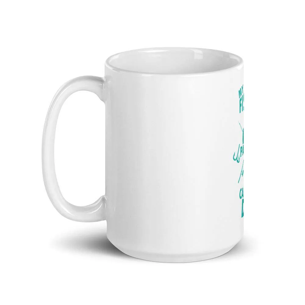My favorite fishing partner calls me dad Mug