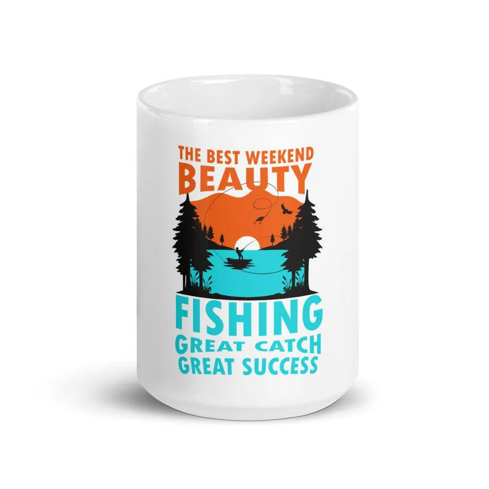 The best weekend beauty fishing great catch great success Mug